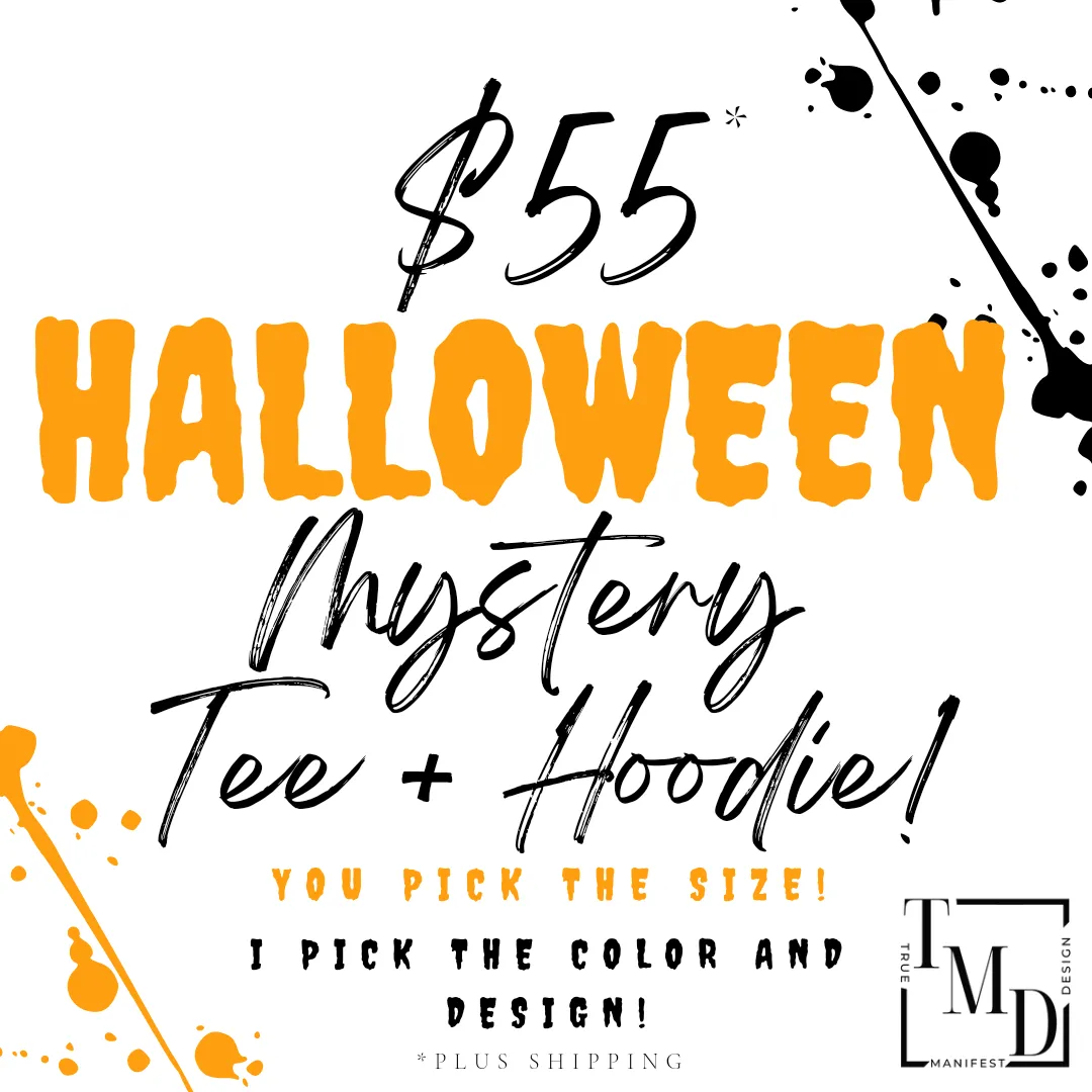 $55 HALLOWEEN Mystery Tee   Hoodie