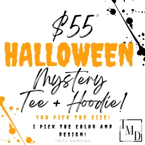 $55 HALLOWEEN Mystery Tee   Hoodie
