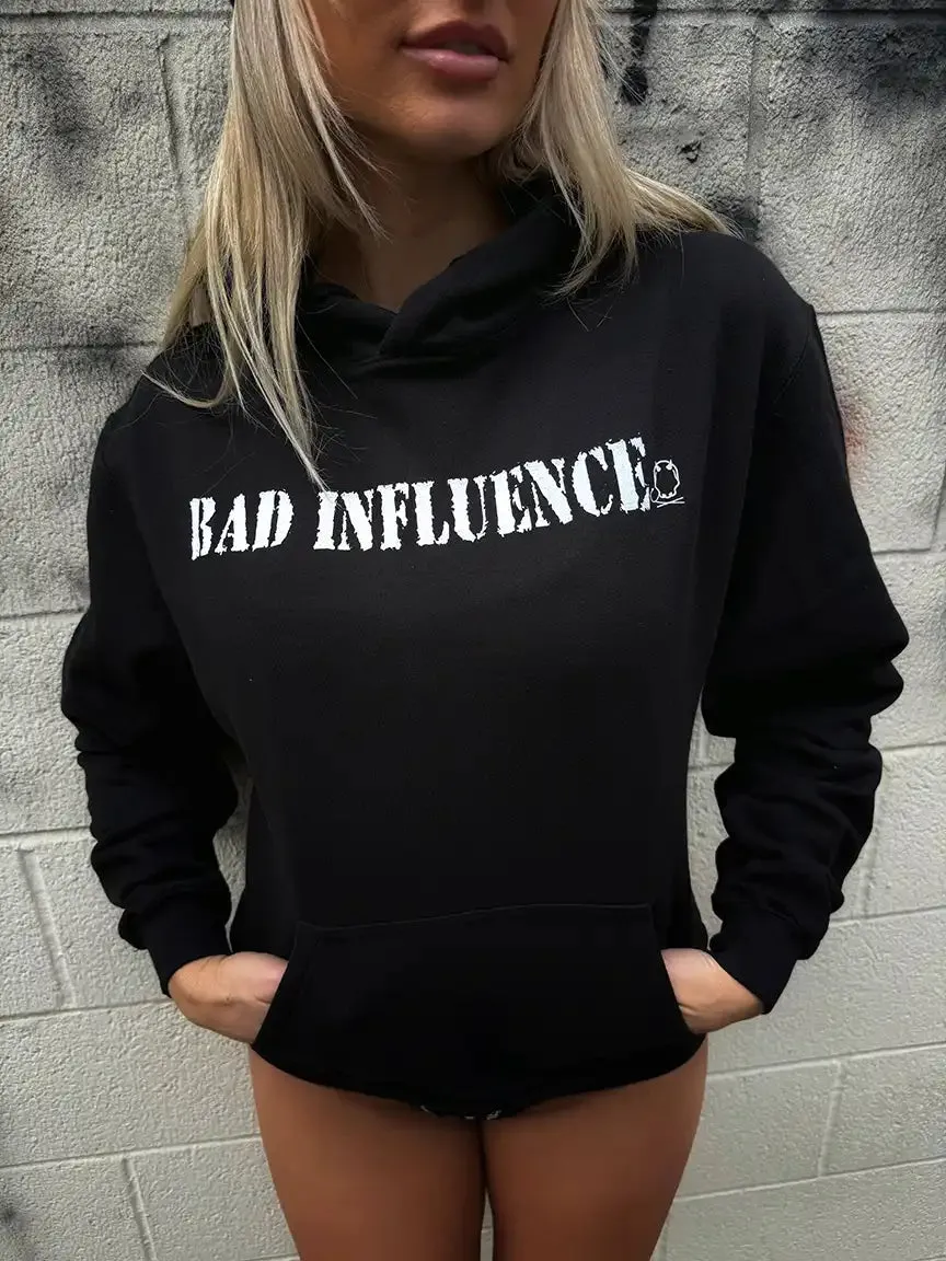 BAD INFLUENCE HOODIE