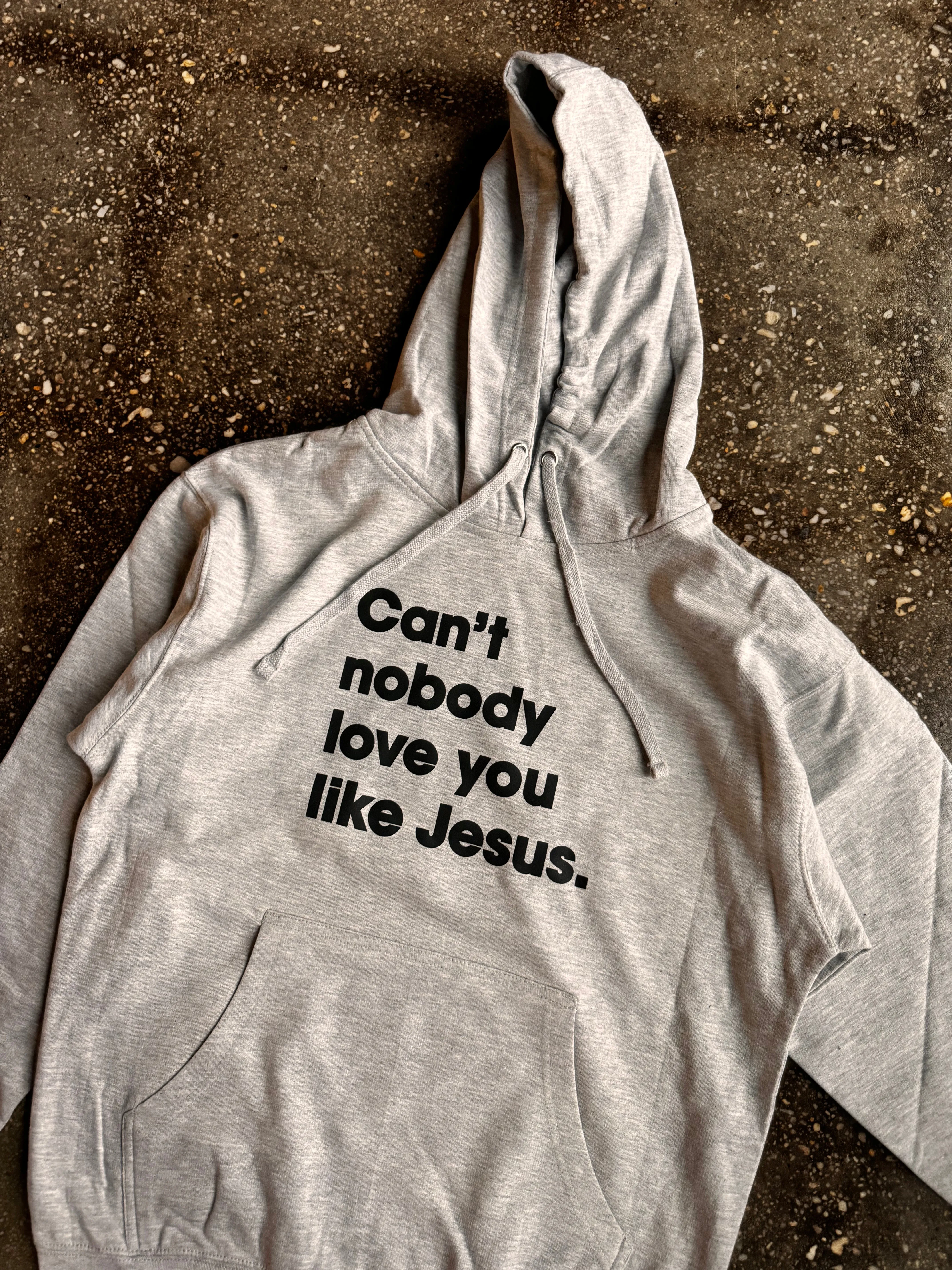 Can't Nobody Love You Like Jesus Adult Box Hoodie
