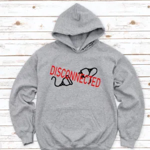 Disconnected, Men's and Women's, Unisex Hoodie Sweatshirt