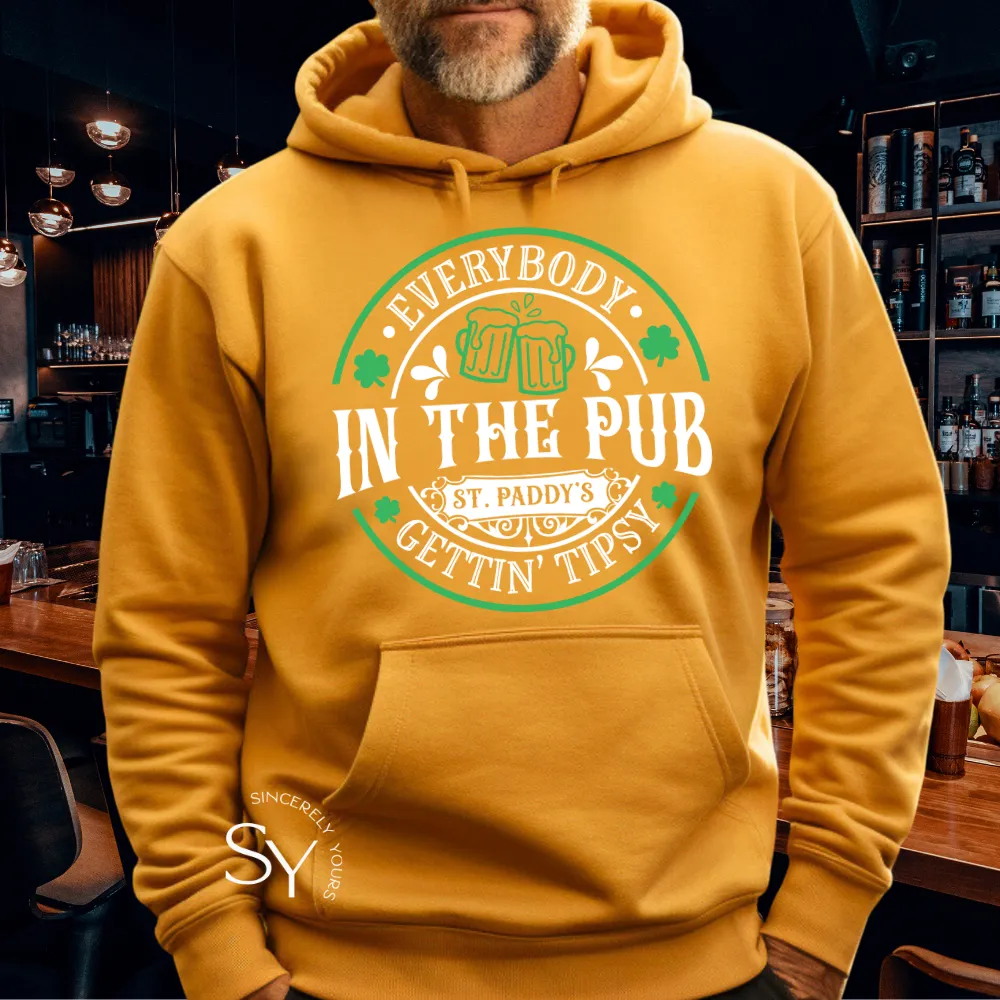 Everybody In The Pub Gettin' Tipsy Sweatshirts & Hoodies