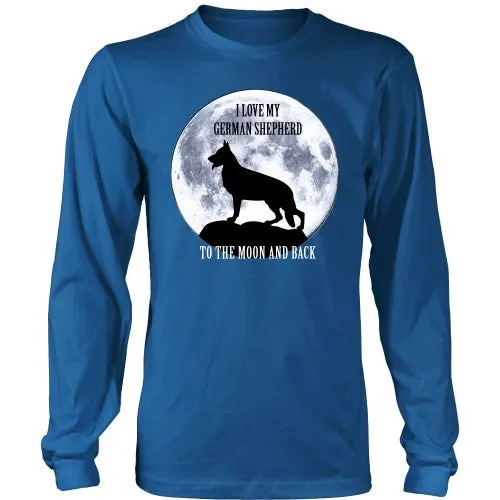 German Shepherd Love to the Moon - FREE Shipping!