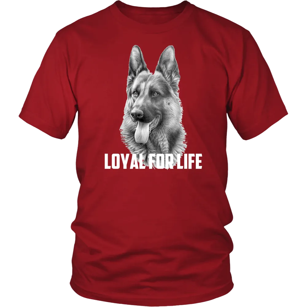 German Shepherd Loyal For Life - FREE Shipping!