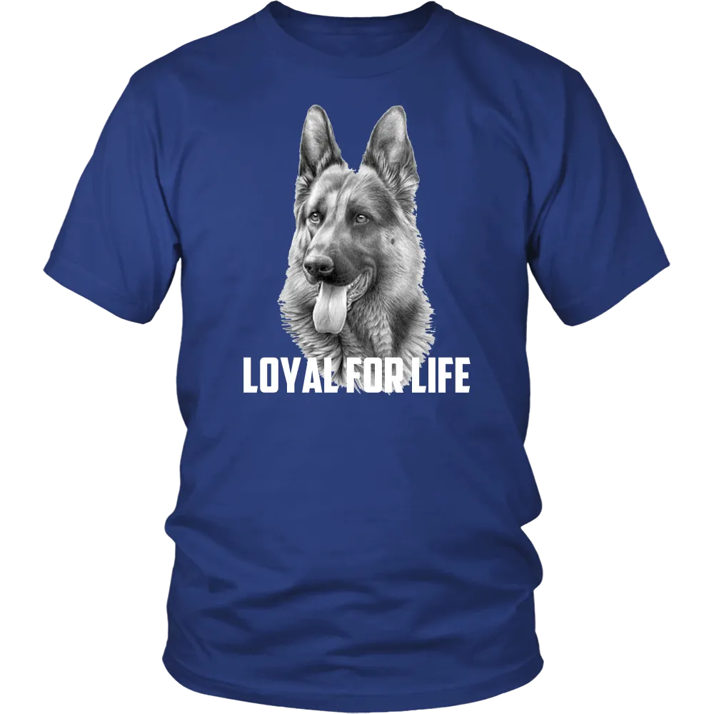 German Shepherd Loyal For Life - FREE Shipping!