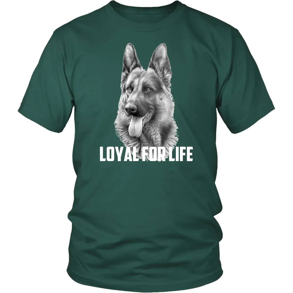 German Shepherd Loyal For Life - FREE Shipping!