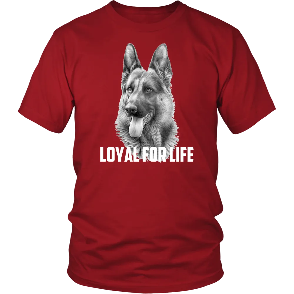 German Shepherd Loyal For Life - FREE Shipping!