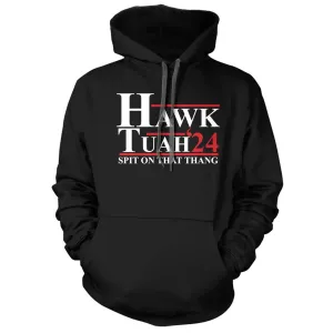 Hawk Tuah 24 Hoodie