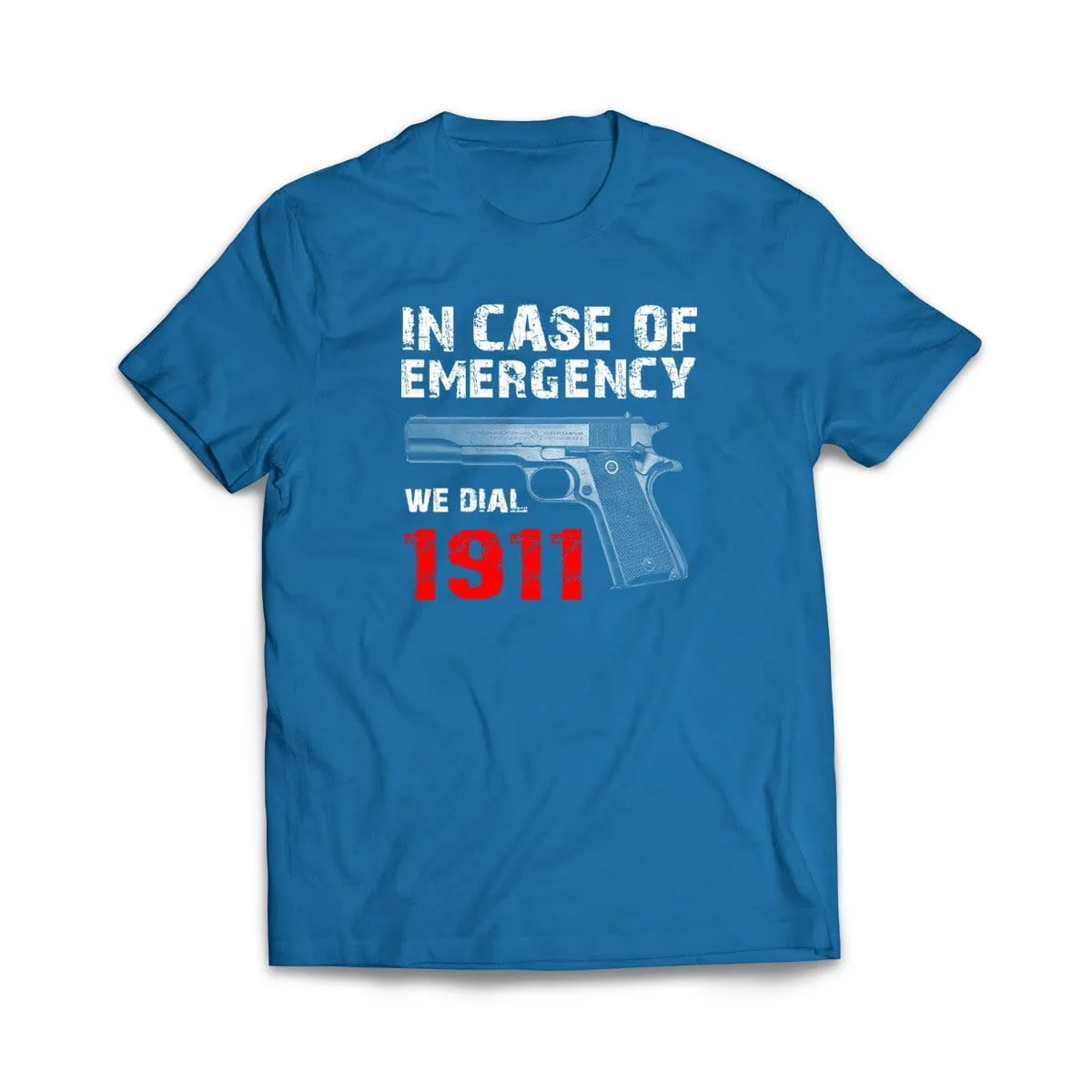 In Case Of Emergency We Dial 1911 T-Shirt