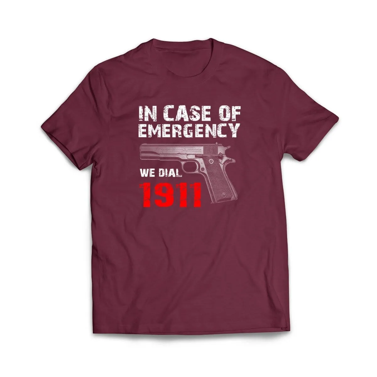In Case Of Emergency We Dial 1911 T-Shirt