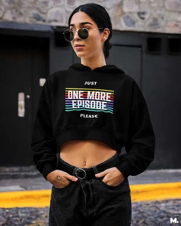 Just one more episode printed crop hoodies