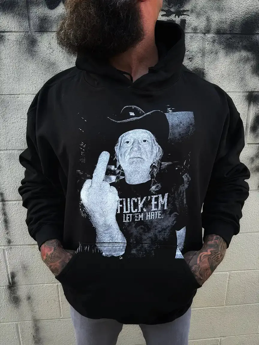 LET EM HATE WILLIE HOODIE
