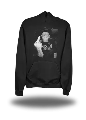 LET EM HATE WILLIE HOODIE