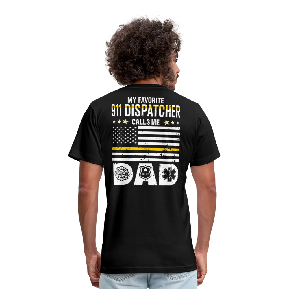 My Favorite 911 Dispatcher Calls me Dad Unisex Jersey T-Shirt by Bella   Canvas