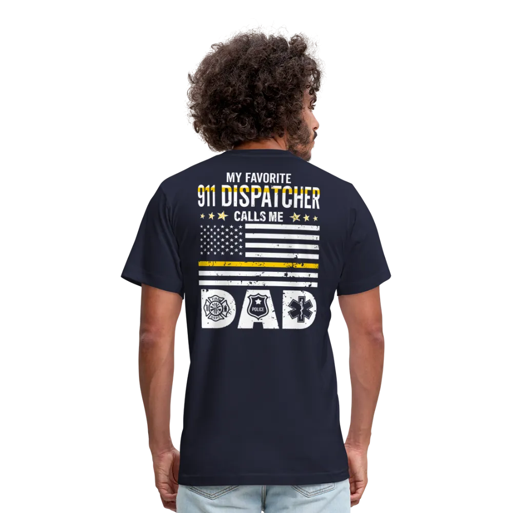 My Favorite 911 Dispatcher Calls me Dad Unisex Jersey T-Shirt by Bella   Canvas
