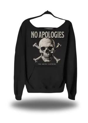 NO APOLOGIES WIDE NECK SWEATSHIRT