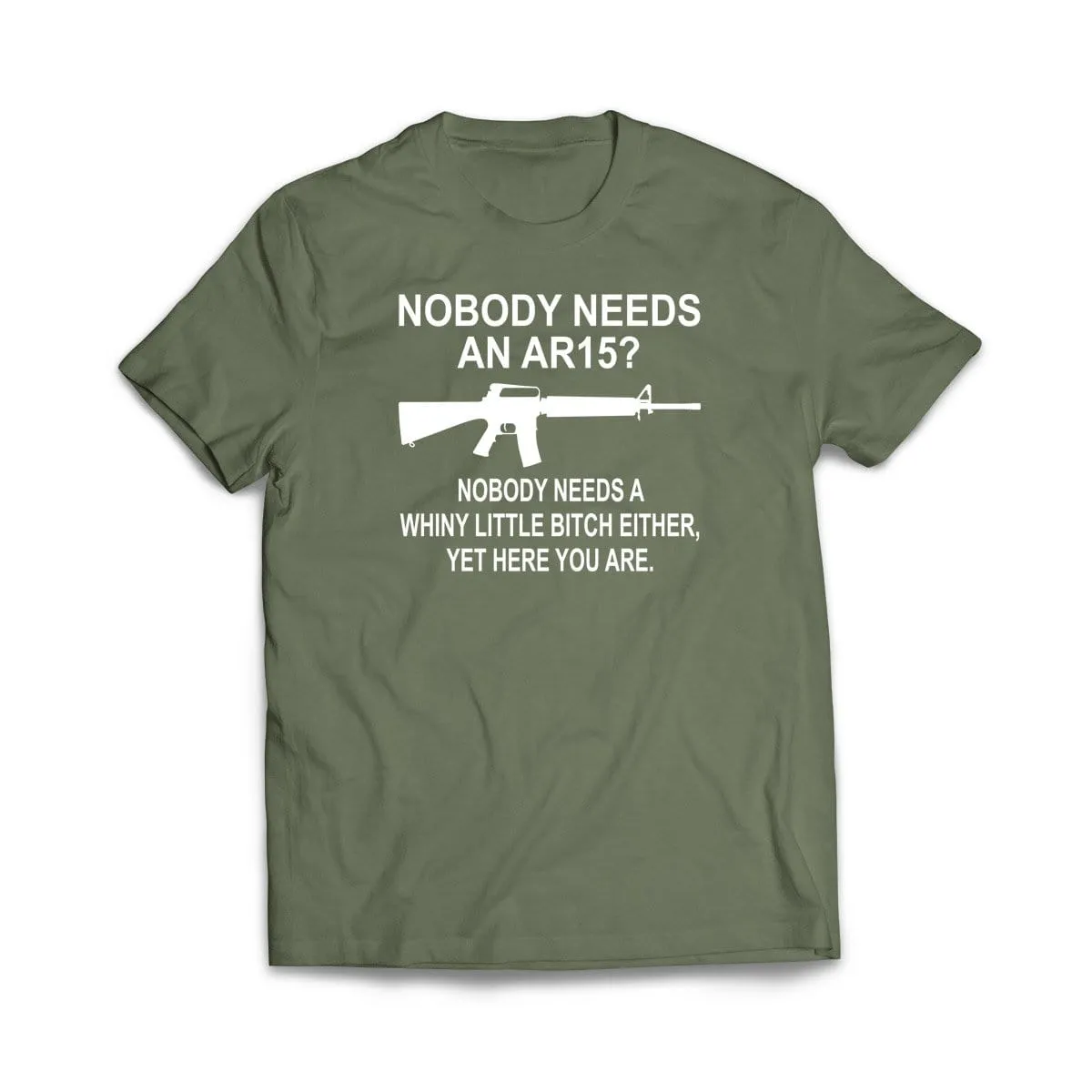 Nobody Needs An AR15? T-Shirt