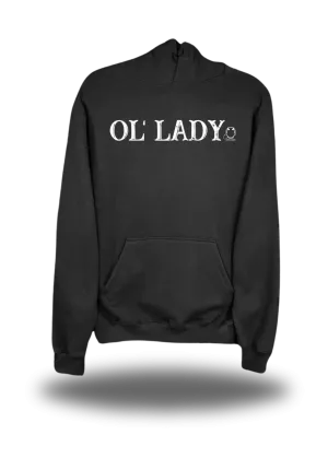 OL LADY HOODIE