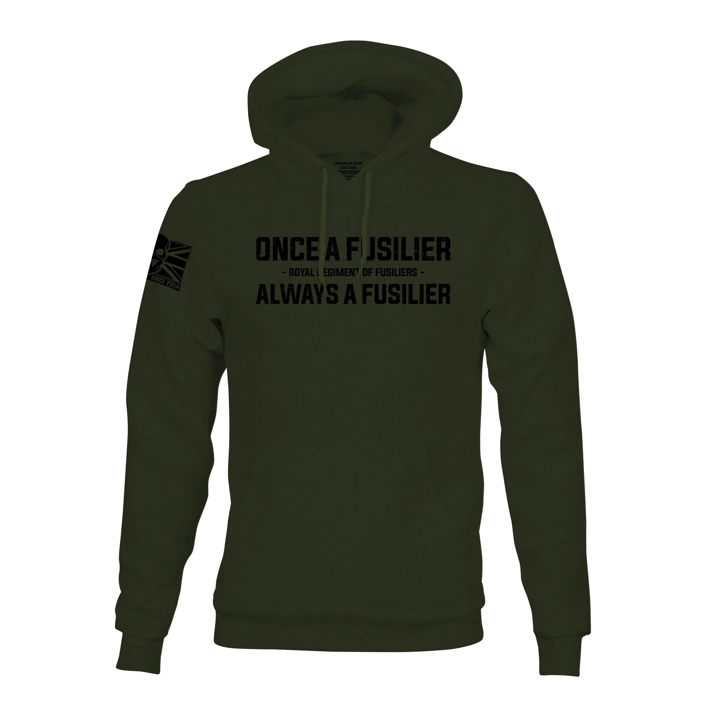 ONCE A FUSILIER, ALWAYS A FUSILIER (ROYAL REGIMENT OF FUSILIERS) HOODIE