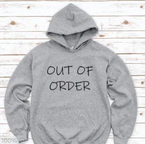 Out of Order, Gray Unisex Hoodie Sweatshirt