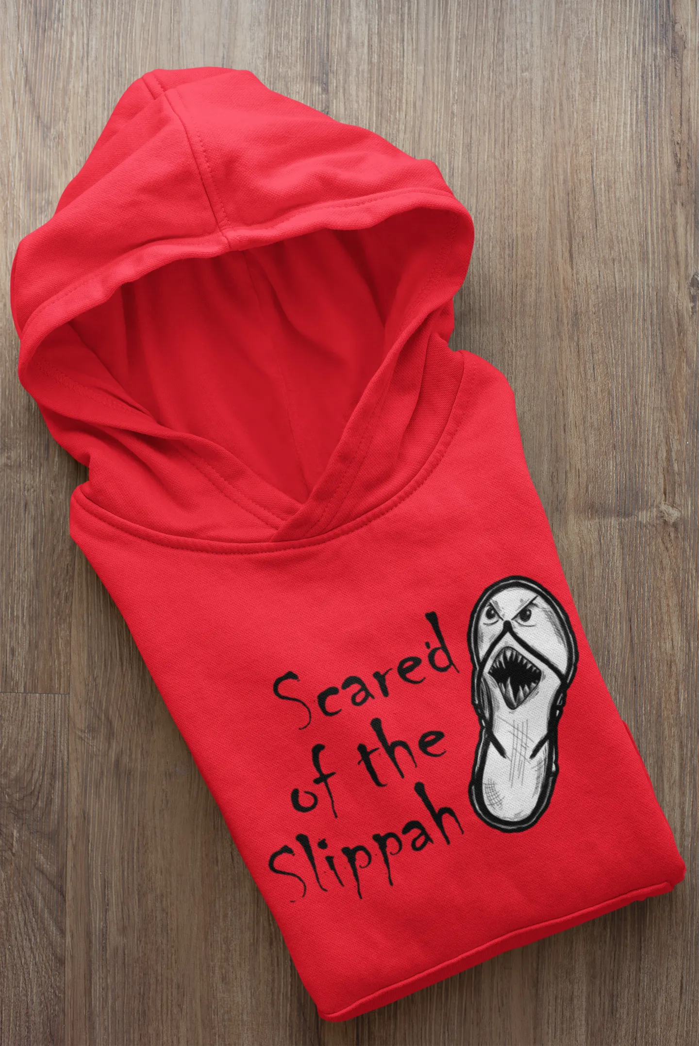 SCARED OF THE SLIPPAH SOFT STYLE HOODIE