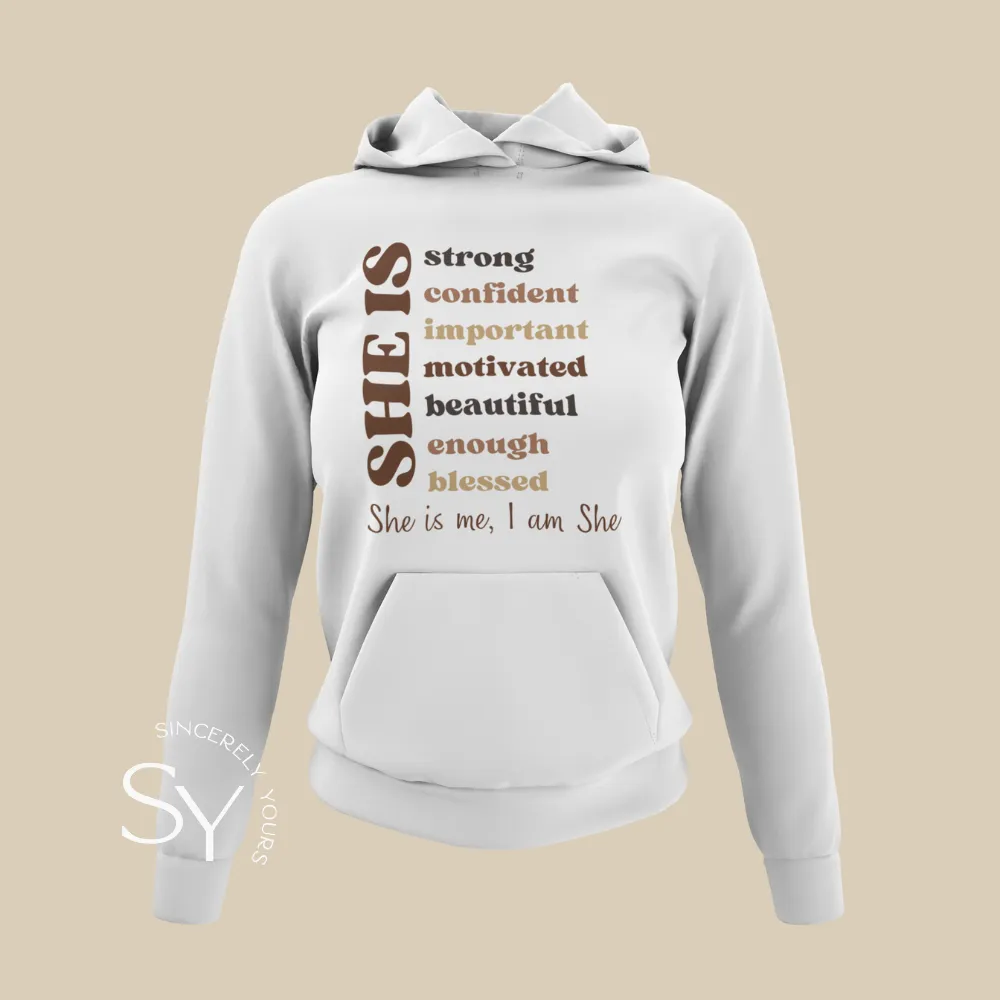 She Is Me, I Am She | Tees, Sweatshirts & Hoodies