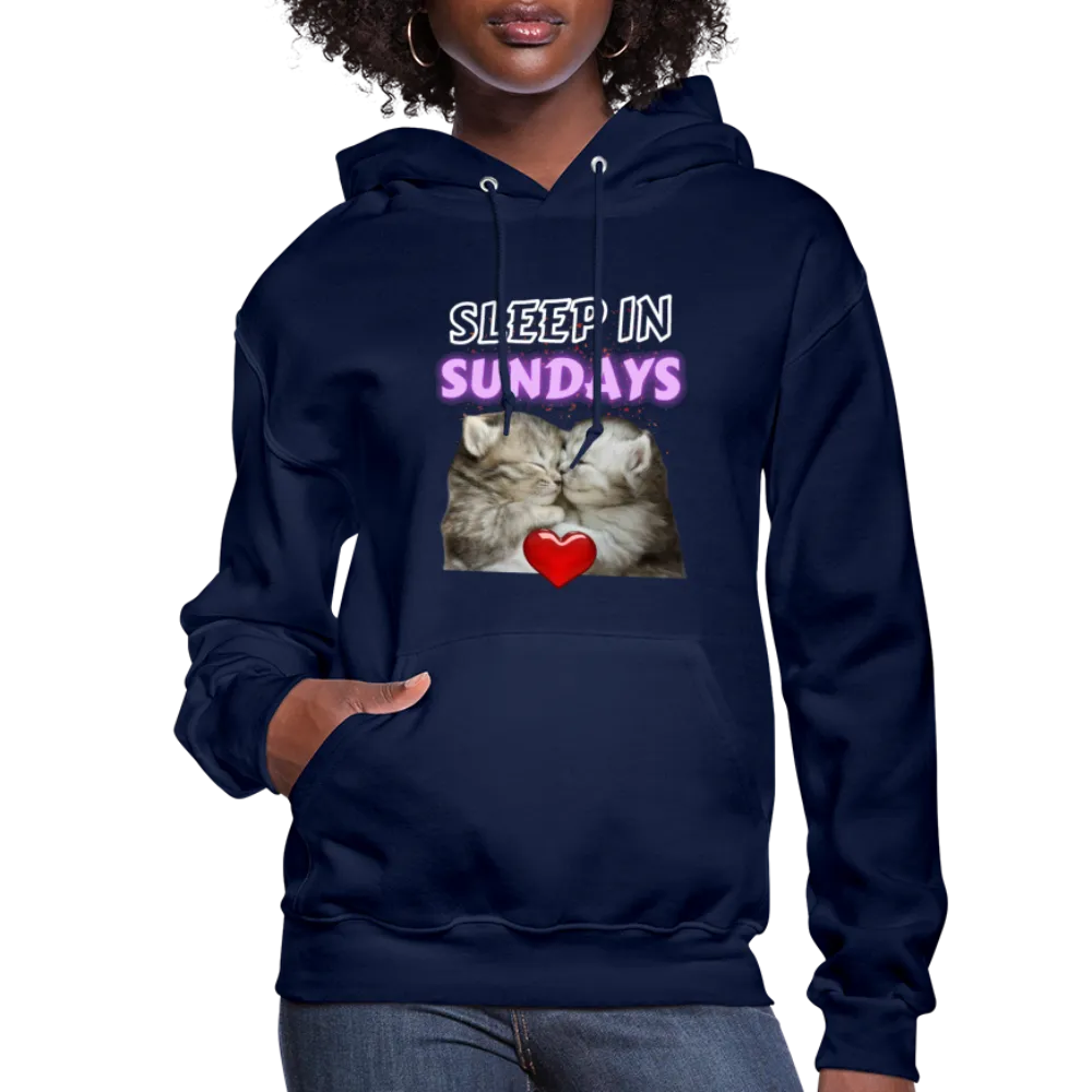 Sleep In Sundays Women's Hoodie
