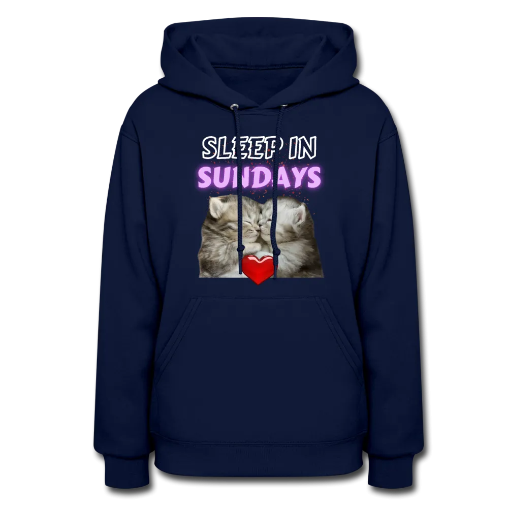 Sleep In Sundays Women's Hoodie