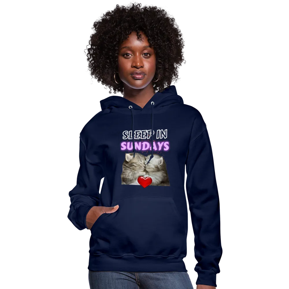 Sleep In Sundays Women's Hoodie
