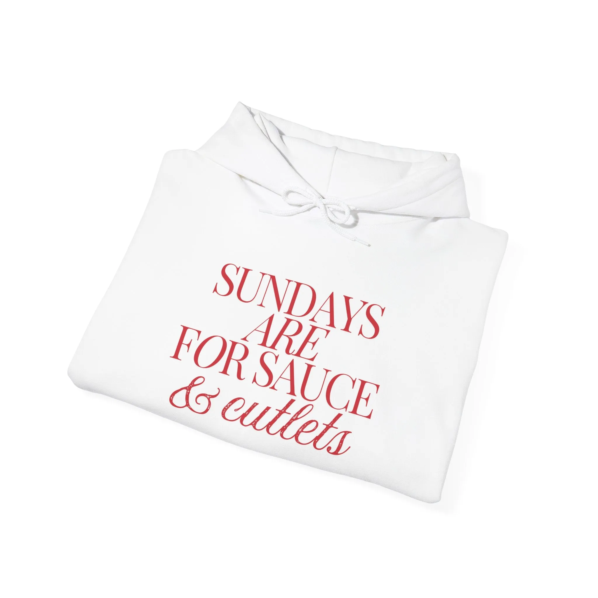Sundays Are For Sauce   Cutlets Hoodie