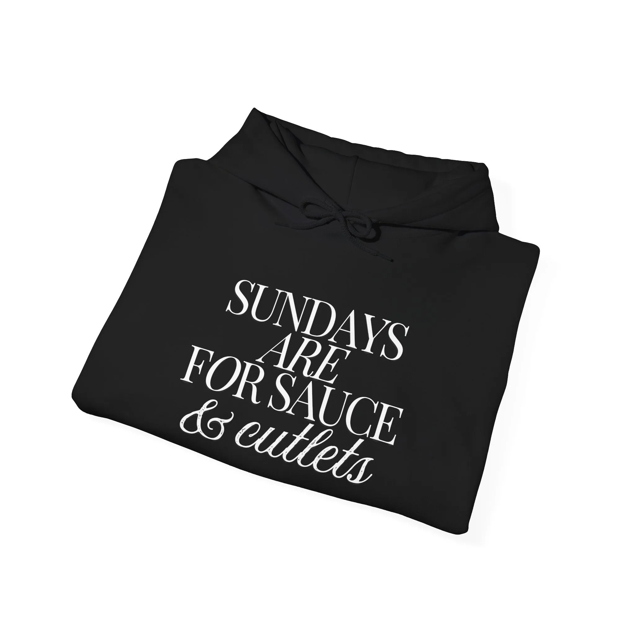 Sundays Are For Sauce   Cutlets Hoodie