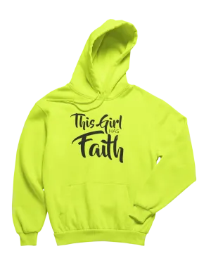 This Girl Has Faith Hoodie - Neon