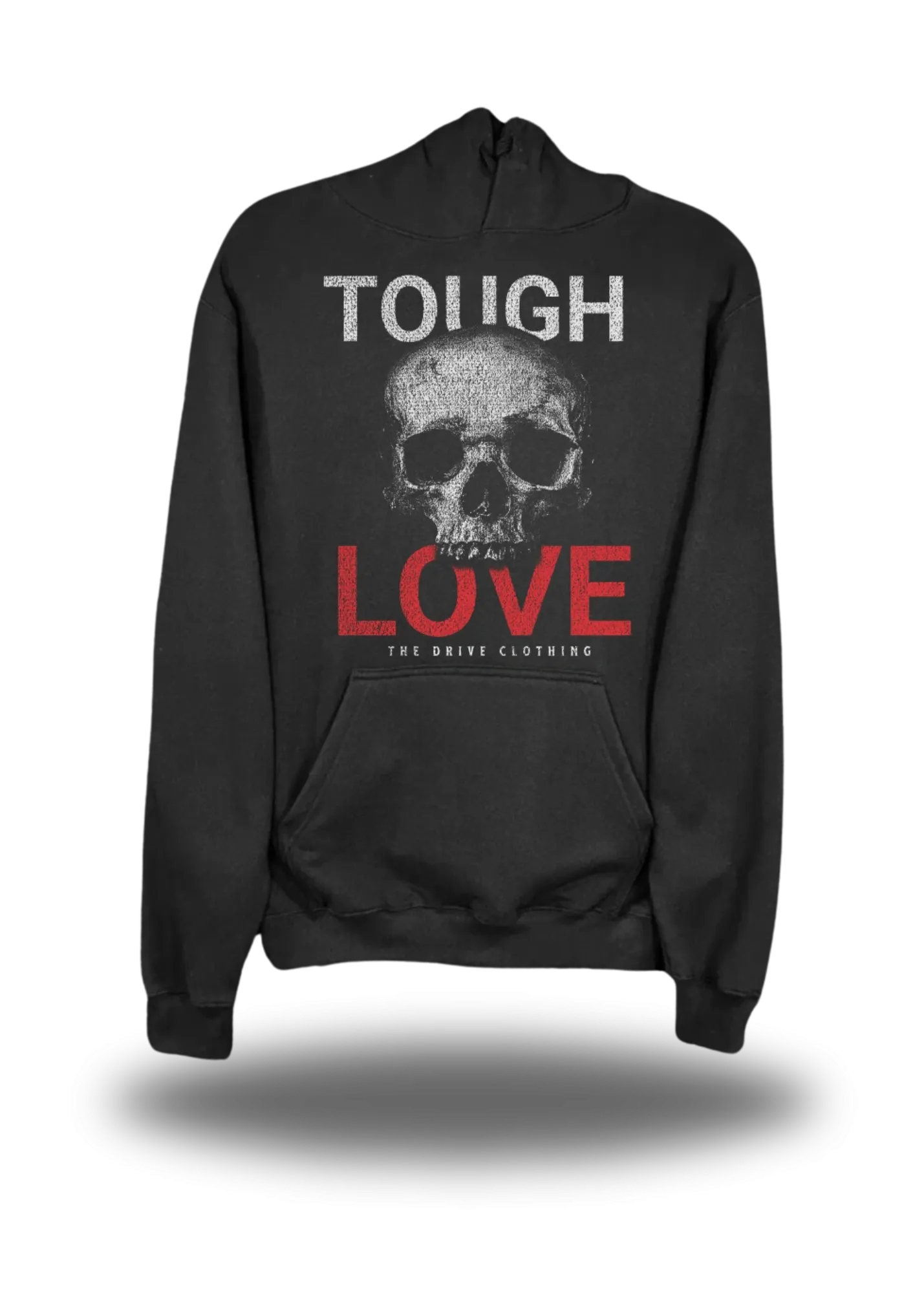 TOUGH LOVE HOODIE