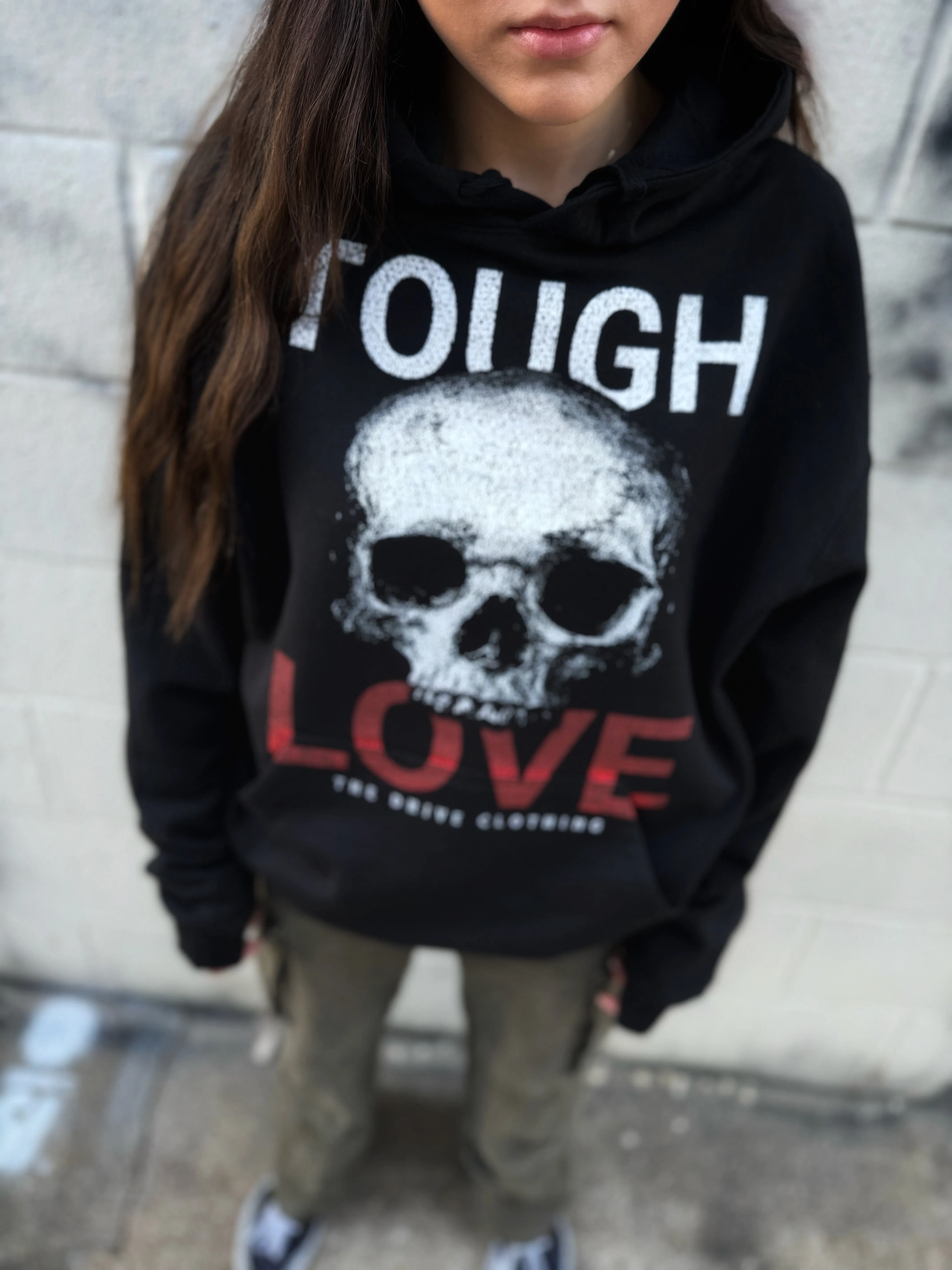 TOUGH LOVE HOODIE